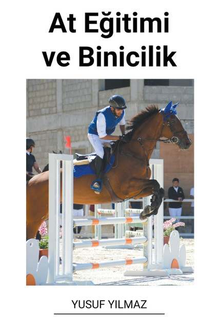 At Eğitimi ve Binicilik At Eğitimi ve Binicilik