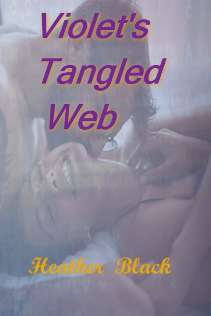 Violet's Tangled Web Violet's Tangled Web