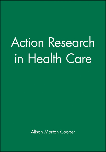 Action Research in Health Care