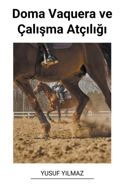 Doma Vaquera ve Çalışma Atçılığı