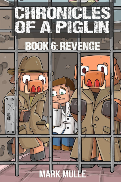 Chronicles of a Piglin Book 6 Chronicles of a Piglin Book 6