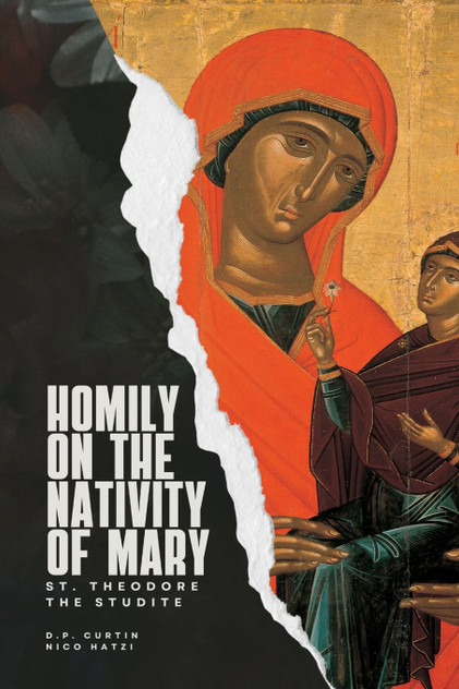 Homily on the Nativity of Mary Homily on the Nativity of Mary