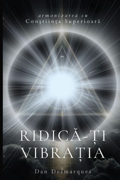 Ridică-ți vibrația Ridică-ți vibrația