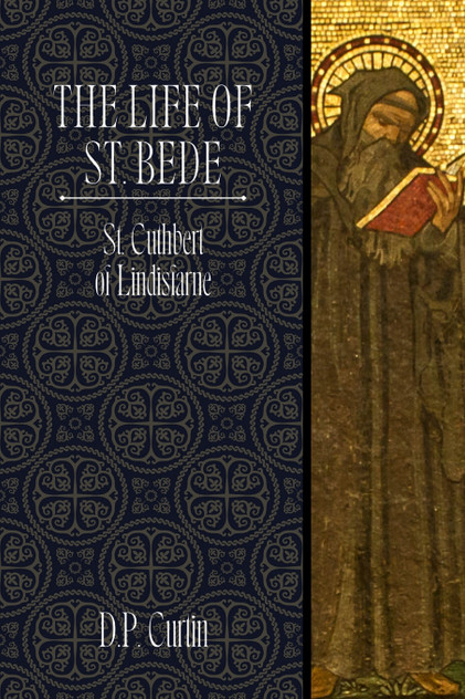 The Life of St. Bede The Life of St. Bede