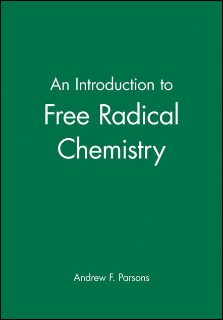 An Introduction to Free Radical Chemistry An Introduction to Free Radical Chemistry