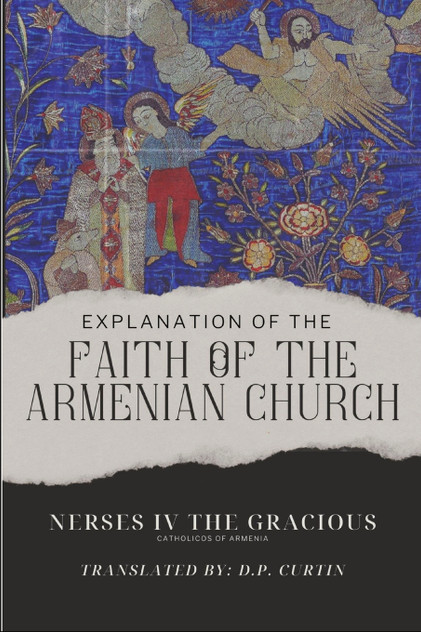 Explanation of the Faith of the Armenian Church Explanation of the Faith of the Armenian Church