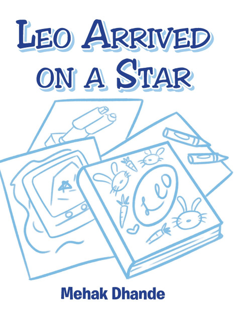 Leo Arrived On a Star Leo Arrived On a Star