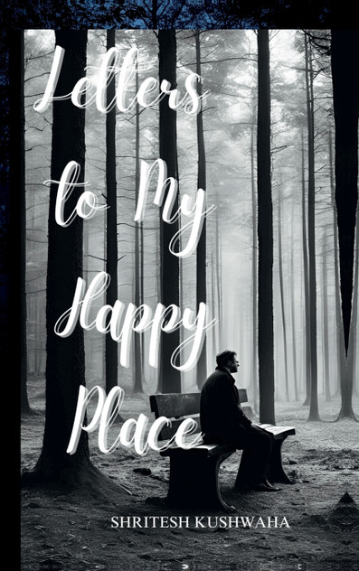 Letters to my happy place Letters to my happy place