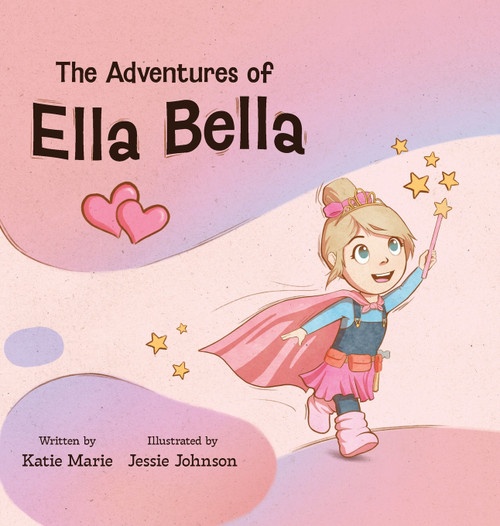 The Adventures of Ella Bella The Adventures of Ella Bella