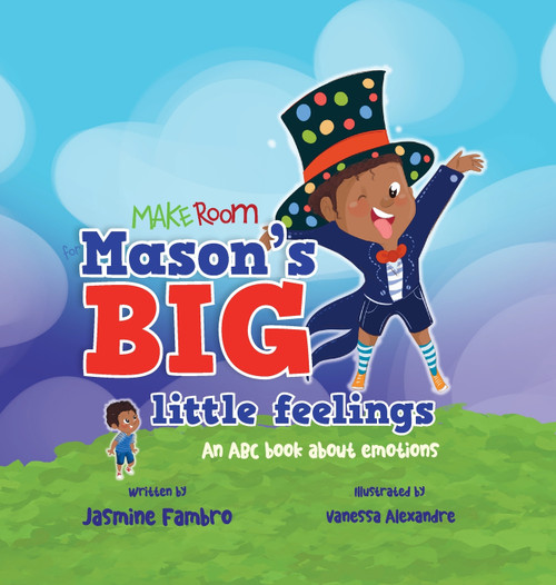 Mason's BIG little feelings Mason's BIG little feelings