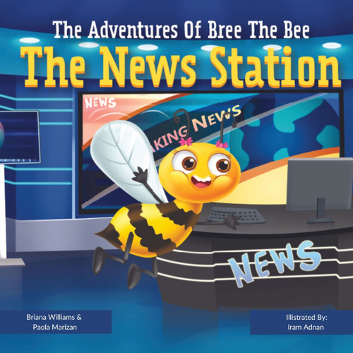 The Adventures of BREE the Bee The Adventures of BREE the Bee