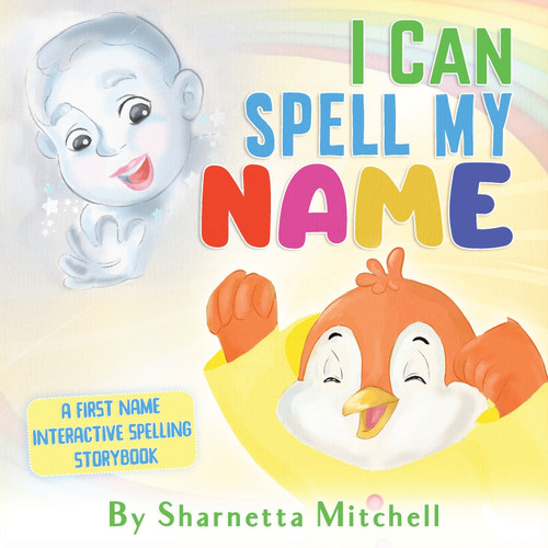 I Can Spell My Name I Can Spell My Name