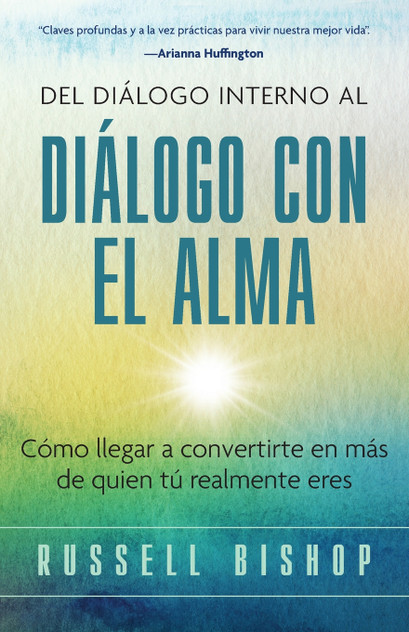 Del Diálogo Interno al Diálogo con el Alma Del Diálogo Interno al Diálogo con el Alma