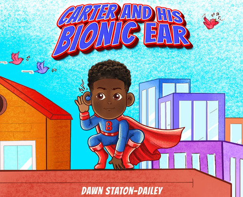 Carter And His Bionic Ear Carter And His Bionic Ear