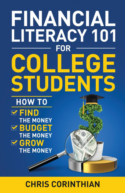 Financial Literacy 101 for College Students Financial Literacy 101 for College Students
