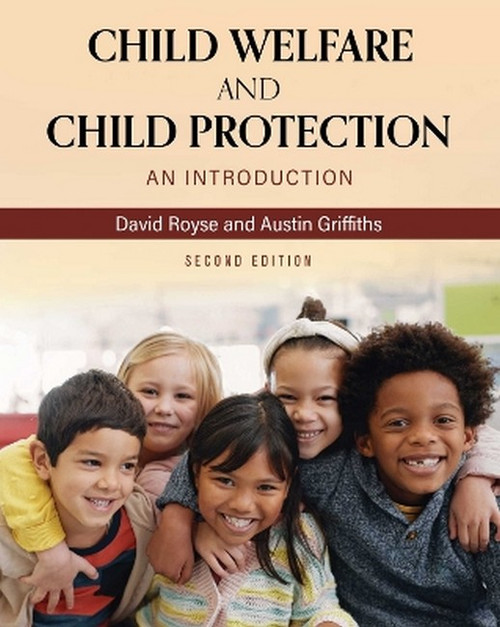Child Welfare and Child Protection Child Welfare and Child Protection