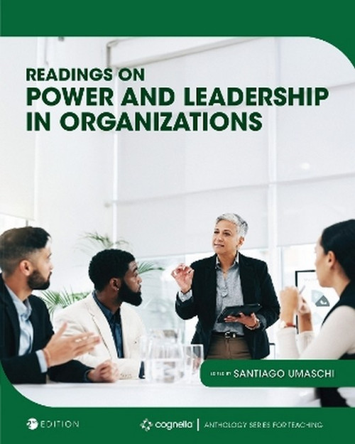 Readings on Power and Leadership in Organizations Readings on Power and Leadership in Organizations