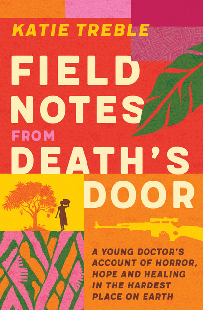 Field Notes from Death's Door Field Notes from Death's Door
