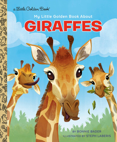 My Little Golden Book About Giraffes My Little Golden Book About Giraffes