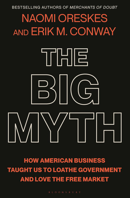 The Big Myth: With a New Afterword by the Authors The Big Myth: With a New Afterword by the Authors