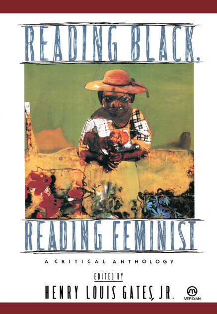 Reading Black, Reading Feminist Reading Black, Reading Feminist