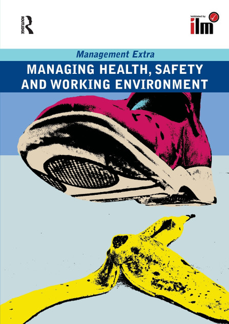 Managing Health, Safety and Working Environment Managing Health, Safety and Working Environment