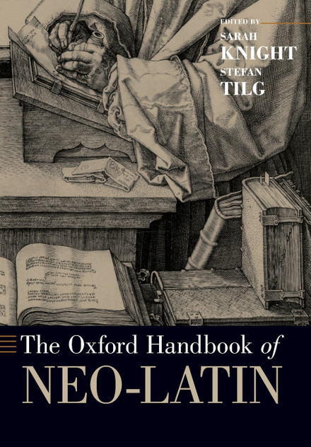 Oxford Handbook of Neo-Latin Oxford Handbook of Neo-Latin