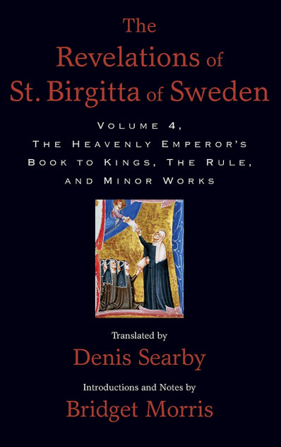 Revelations of St. Birgitta of Sweden, Volume 4 Revelations of St. Birgitta of Sweden, Volume 4