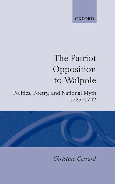 The Patriot Opposition to Walpole