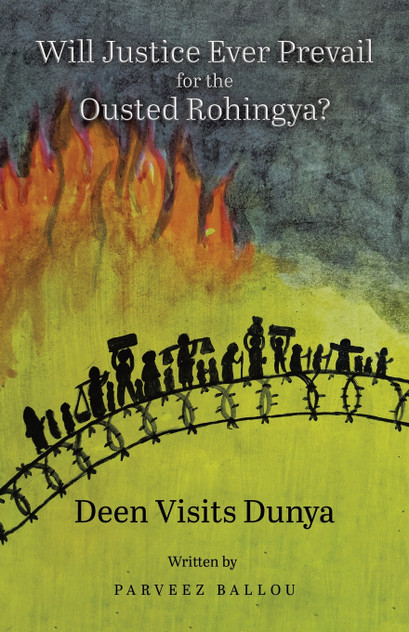 Will Justice Ever Prevail for the Ousted Rohingya? Will Justice Ever Prevail for the Ousted Rohingya?