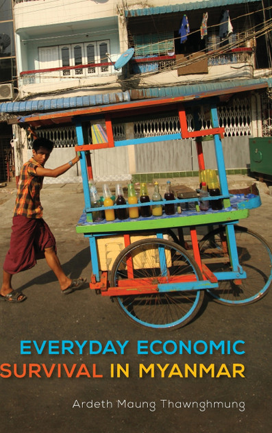 Everyday Economic Survival in Myanmar