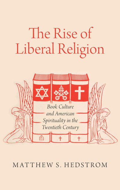 Rise of Liberal Religion Rise of Liberal Religion