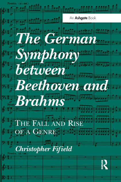The German Symphony between Beethoven and Brahms