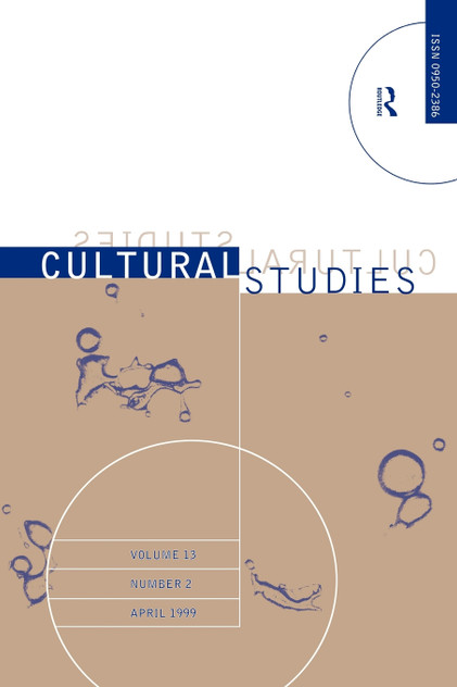 Cultural Studies V13 Issue 2 Cultural Studies V13 Issue 2