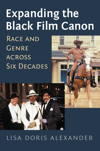 Expanding the Black Film Canon Expanding the Black Film Canon