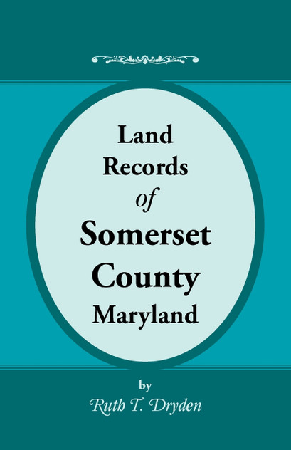 Land Records of Somerset County, Maryland Land Records of Somerset County, Maryland
