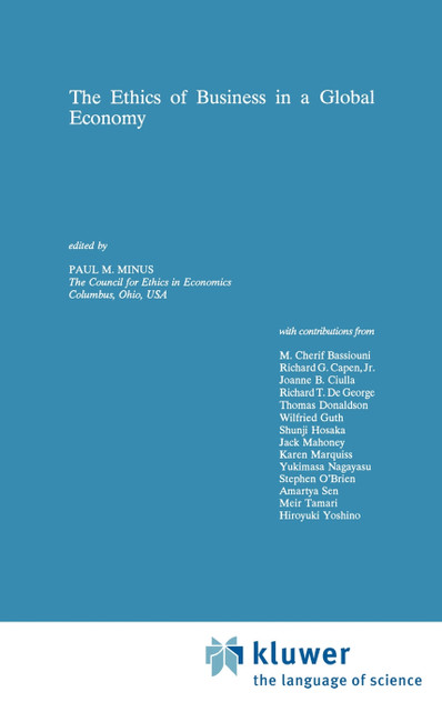The Ethics of Business in a Global Economy The Ethics of Business in a Global Economy