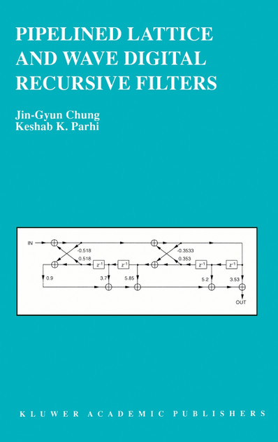 Pipelined Lattice and Wave Digital Recursive Filters