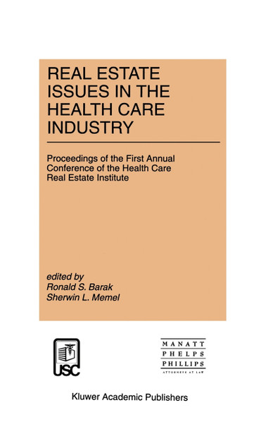 Real Estate Issues in the Health Care Industry