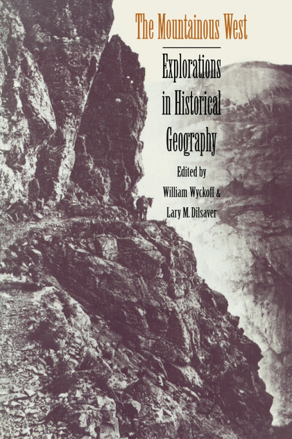 The Mountainous West The Mountainous West