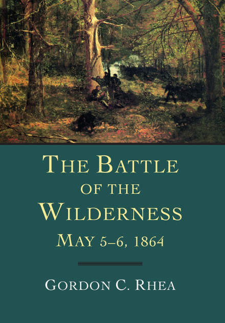 Battle of the Wilderness, May 5--6, 1864