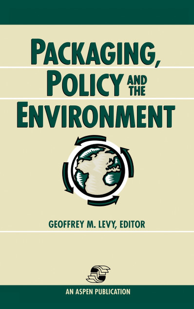 Packaging, Policy and the Environment Packaging, Policy and the Environment