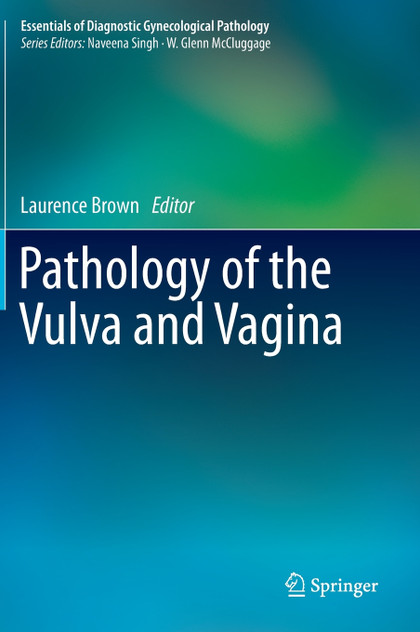 Pathology of the Vulva and Vagina