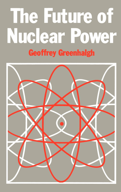 The Future of Nuclear Power