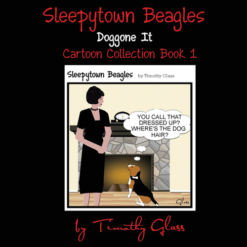 Sleepytown Beagles, Doggone It Sleepytown Beagles, Doggone It
