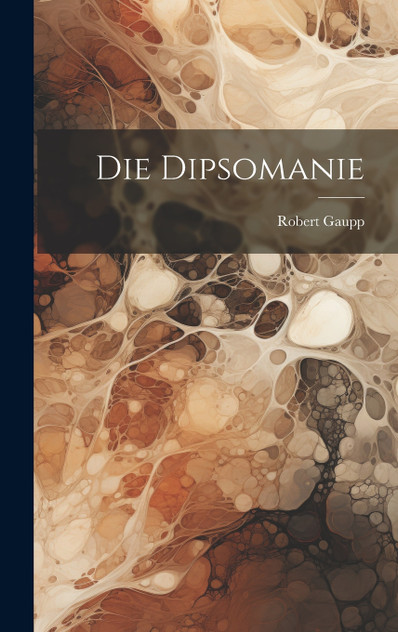 Die Dipsomanie