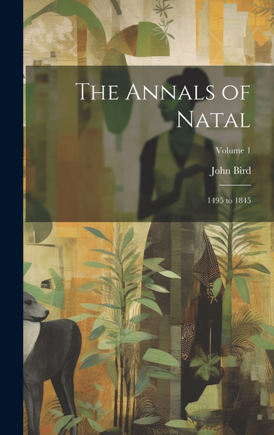 The Annals of Natal