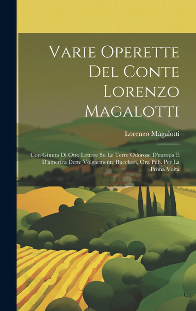 Varie Operette Del Conte Lorenzo Magalotti Varie Operette Del Conte Lorenzo Magalotti