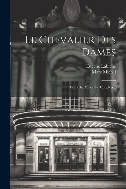 Le Chevalier Des Dames