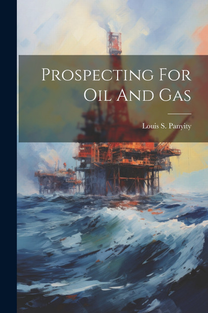 Prospecting For Oil And Gas